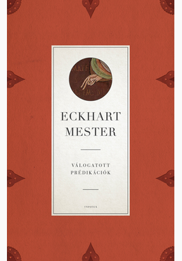 Eckhart mester: Válogatott prédikációk