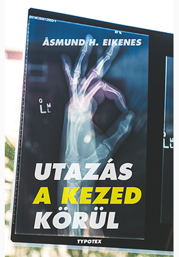Åsmund H. Eikenes: Utazás a kezed körül