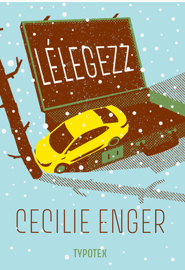 Cecilie Enger: Lélegezz