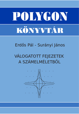 Erdős Pál - Surányi János: Válogatott fejezetek a számelméletből