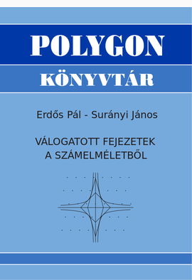Erdős Pál - Surányi János: Válogatott fejezetek a számelméletből