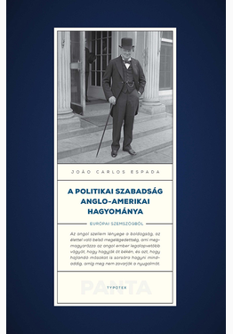 João Carlos Espada: A politikai szabadság anglo-amerikai hagyománya