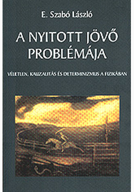 E. Szabó László: A nyitott jövő problémája