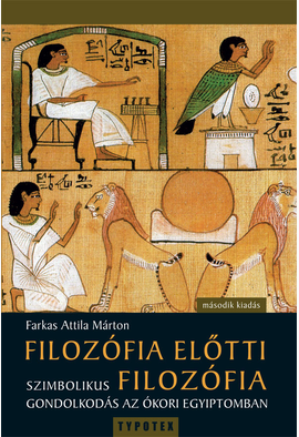 Farkas Attila Márton: Filozófia előtti filozófia