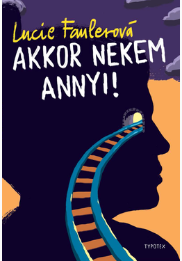 Lucie Faulerová: Akkor nekem annyi!