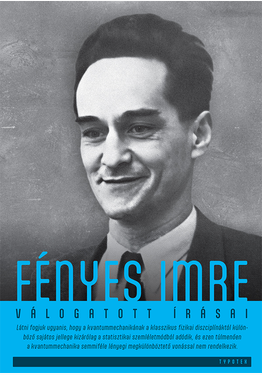 Ropolyi László (szerk.) - Szegedi Péter (szerk.): Fényes Imre válogatott írásai