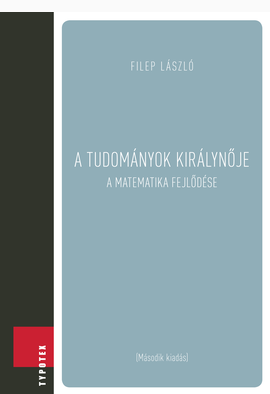 Filep László: A tudományok királynője