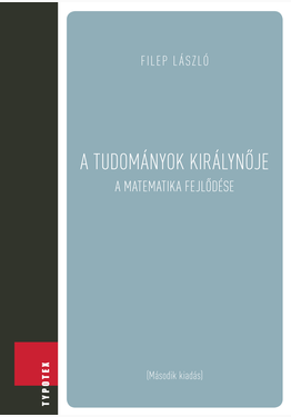 Filep László: A tudományok királynője