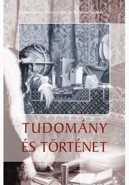 Forrai Gábor - Margitay Tihamér: Tudomány és történet