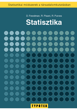 David A. Freedman - Robert Pisani - Purves Roger: Statisztika