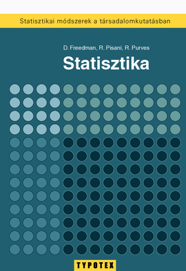 David A. Freedman - Robert Pisani - Purves Roger: Statisztika