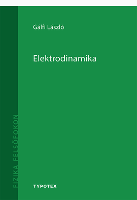 Gálfi László: Elektrodinamika
