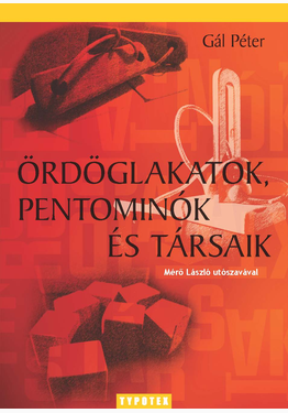 Gál Péter: Ördöglakatok, pentominók és társaik