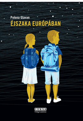 Polona Glavan: Éjszaka Európában