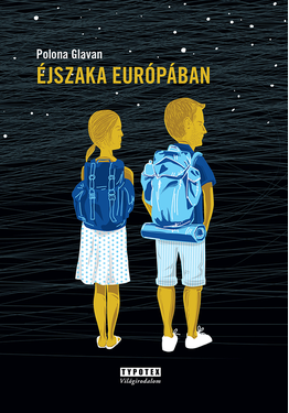 Polona Glavan: Éjszaka Európában