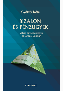 Győrffy Dóra: Bizalom és pénzügyek