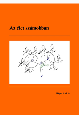 Hágen András: Az élet számokban