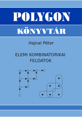 Hajnal Péter: Elemi kombinatorikai feladatok