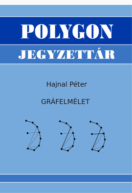 Hajnal Péter: Gráfelmélet
