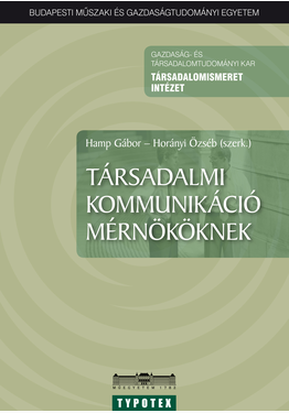 Hamp Gábor - Horányi Özséb: Társadalmi kommunikáció mérnököknek