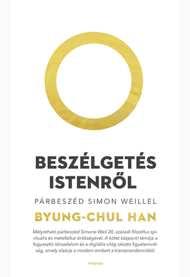 Byung-Chul Han: Beszélgetés Istenről