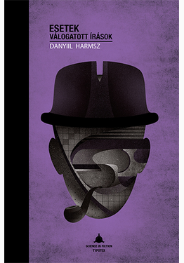 Danyiil Harmsz: Esetek