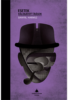Danyiil Harmsz: Esetek