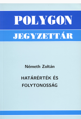 Németh Zoltán: Határérték és folytonosság