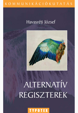 Havasréti József: Alternatív regiszterek