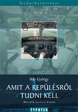 Háy György: Amit a repülésről tudni kell