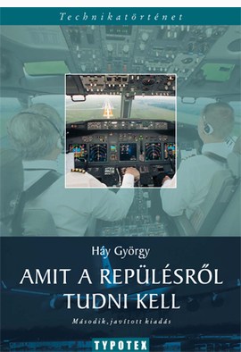 Háy György: Amit a repülésről tudni kell