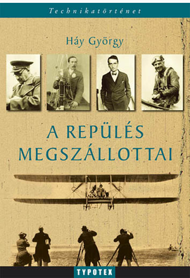 Háy György: A repülés megszállottai
