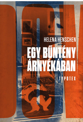 Helena Henschen: Egy bűntény árnyékában
