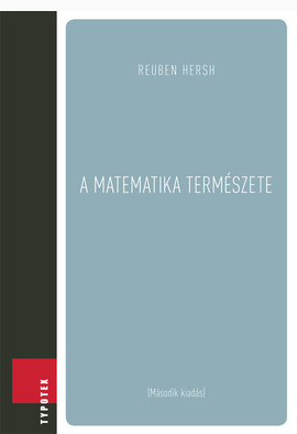 Reuben Hersh: A matematika természete