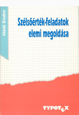 Hódi Endre: Szélsőérték feladatok