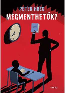 Peter Høeg - Peter Hoeg: Megmenthetők?