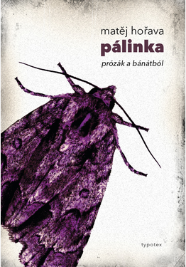 Matěj Hořava: Pálinka