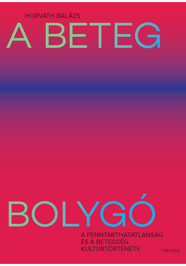 Horváth Balázs: A beteg bolygó