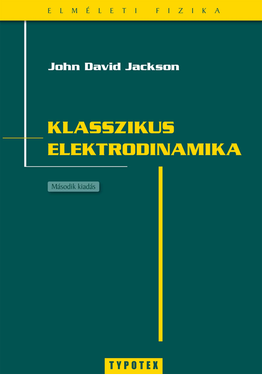 John D. Jackson: Klasszikus elektrodinamika