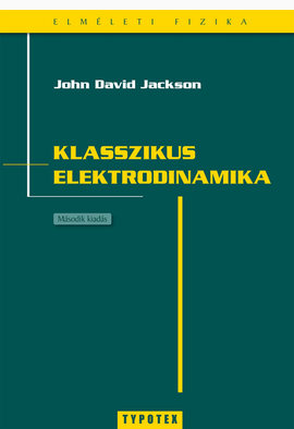John D. Jackson: Klasszikus elektrodinamika