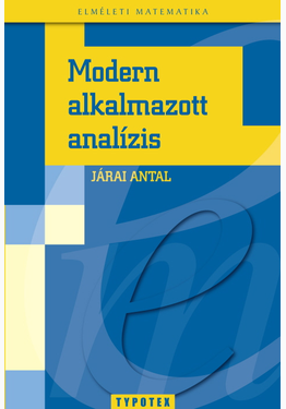 Járai Antal: Modern alkalmazott analízis