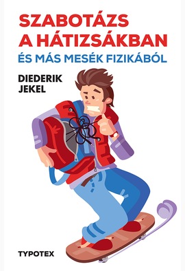 Diederik Jekel: Szabotázs a hátizsákban