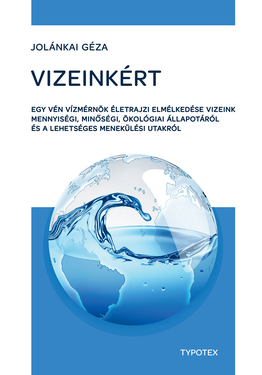Jolánkai Géza: Vizeinkért