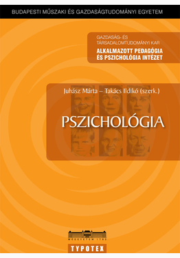 Juhász Márta - Takács Ildikó: Pszichológia