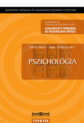 Juhász Márta - Takács Ildikó: Pszichológia