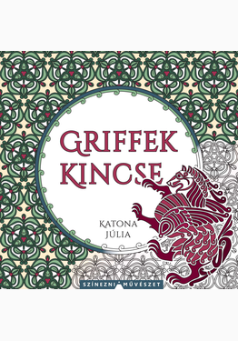 Katona Júlia: Griffek kincse