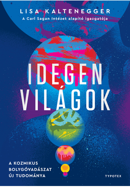 Lisa Kaltenegger: Idegen világok