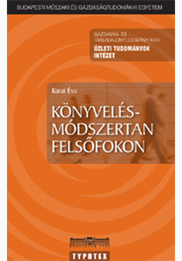 Karai Éva: Könyvelésmódszertan felsőfokon