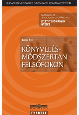 Karai Éva: Könyvelésmódszertan felsőfokon