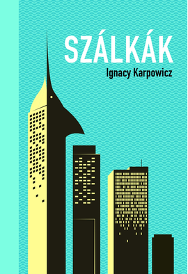 Ignacy Karpowicz: Szálkák